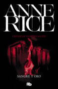 sangre y oro (cronicas vampiricas 8) (ebook)-9788490190753 sangre y oro (cronicas vampiricas 8) (ebook)-9788490190753