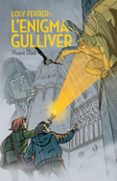 loly ferrer i l enigma gulliver-vicent dasi-9788490267653 loly ferrer i l enigma gulliver-vicent dasi-9788490267653