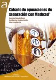 calculo de operaciones de separacion con mathcad (ebook)-9788490480953 calculo de operaciones de separacion con mathcad (ebook)-9788490480953