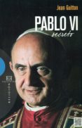 pablo vi secreto-jean guitton-9788490550953 pablo vi secreto-jean guitton-9788490550953