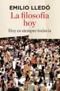 la filosofía hoy-emilio lledo-9788490566053 la filosofía hoy-emilio lledo-9788490566053