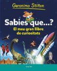 sabies què?-geronimo stilton-9788490573853 sabies què?-geronimo stilton-9788490573853