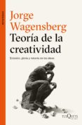 teoría de la creatividad (ebook)-jorge wagensberg-9788490663653 teoría de la creatividad (ebook)-jorge wagensberg-9788490663653