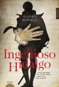 el ingenioso hidalgo-alvaro bermejo-9788490673553 el ingenioso hidalgo-alvaro bermejo-9788490673553