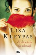 la chica de los ojos color cafe (travis 4)-lisa kleypas-9788490705353 la chica de los ojos color cafe (travis 4)-lisa kleypas-9788490705353