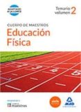 cuerpo de maestros. educación física. temario. volumen 2-9788490931653 cuerpo de maestros. educación física. temario. volumen 2-9788490931653