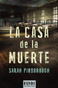 la casa de la muerte (ebook)-sarah pinborough-9788491041153 la casa de la muerte (ebook)-sarah pinborough-9788491041153