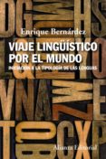 viaje lingüístico por el mundo (ebook)-enrique bernardez-9788491042853 viaje lingüístico por el mundo (ebook)-enrique bernardez-9788491042853