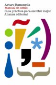 manual de estilo: guia practica para escribir mejor-arturo ramoneda-9788491044253 manual de estilo: guia practica para escribir mejor-arturo ramoneda-9788491044253