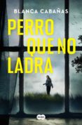 Libros de audio descargar amazon PERRO QUE NO LADRA 9788491296553 (Spanish Edition)