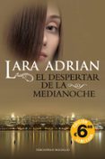 el despertar de la medianoche-lara adrian-9788492617753 el despertar de la medianoche-lara adrian-9788492617753