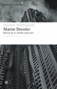 martin dressler (premio pulitzer 1997)-huy ausloos-9788492663453 martin dressler (premio pulitzer 1997)-huy ausloos-9788492663453
