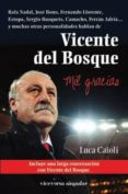 vicente del bosque: mil gracias-9788492819553 vicente del bosque: mil gracias-9788492819553