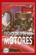tecnologia de los motores (2ª ed.)-miguel angel perez bello-9788493302153 tecnologia de los motores (2ª ed.)-miguel angel perez bello-9788493302153