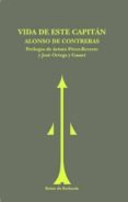 vida de este capitan-alonso de contreras-9788493365653 vida de este capitan-alonso de contreras-9788493365653