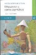 disparates y otros caprichos-ramon gomez de la serna-9788493382353 disparates y otros caprichos-ramon gomez de la serna-9788493382353