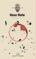 vaso roto-alain mabanckou-9788493486853 vaso roto-alain mabanckou-9788493486853