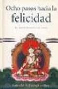 ocho pasos hacia la felicidad-gueshe kelsang gyatso-9788493616953 ocho pasos hacia la felicidad-gueshe kelsang gyatso-9788493616953