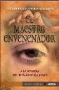 el maestro envenenador: a la sombra de leonardo da vinci-angeles goyanes sanchez-9788493672553 el maestro envenenador: a la sombra de leonardo da vinci-angeles goyanes sanchez-9788493672553