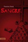 sangre-francisco asensi-9788493882853 sangre-francisco asensi-9788493882853