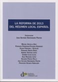 la reforma de 2013 del regimen local español-juan alfonso santamaria pastor-9788493914653 la reforma de 2013 del regimen local español-juan alfonso santamaria pastor-9788493914653