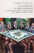el futuro es un pais extraño-josep fontana lazaro-9788493986353 el futuro es un pais extraño-josep fontana lazaro-9788493986353