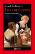 los caracteres-jean de la bruyere-9788494015953 los caracteres-jean de la bruyere-9788494015953