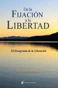 de la fijacion a la libertad: el eneagrama de la liberacion-eli jaxon-bear-9788494021053 de la fijacion a la libertad: el eneagrama de la liberacion-eli jaxon-bear-9788494021053