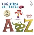 los niños valientes-fermin solis-9788494231353 los niños valientes-fermin solis-9788494231353