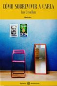 como sobrevivir a carla-luis cano ruiz-9788494391453 como sobrevivir a carla-luis cano ruiz-9788494391453