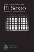 el sexto-jose maria arguedas-9788494435553 el sexto-jose maria arguedas-9788494435553