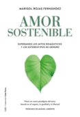 Descargas completas de libros electrónicos AMOR SOSTENIBLE 9788494751653 PDF de MARISOL ROJAS FERNÁNDEZ (Spanish Edition)