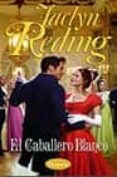 el caballero blanco-jaclyn reding-9788495752253 el caballero blanco-jaclyn reding-9788495752253
