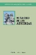 madrid de los austrias (recorridos didacticos por madrid)-fidel revilla-rosalia ramos-9788495889553 madrid de los austrias (recorridos didacticos por madrid)-fidel revilla-rosalia ramos-9788495889553