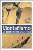 montañismo: la libertad de las cimas-9788496192553 montañismo: la libertad de las cimas-9788496192553