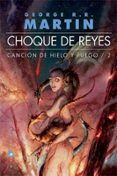 choque de reyes: cancion de hielo y fuego (2) (2ª ed.)-george r.r. martin-9788496208353 choque de reyes: cancion de hielo y fuego (2) (2ª ed.)-george r.r. martin-9788496208353