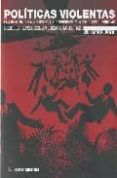 politicas violentas-william r. polk-9788496642553 politicas violentas-william r. polk-9788496642553