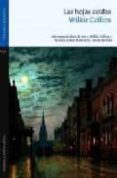 las hojas caidas-wilkie collins-9788496694453 las hojas caidas-wilkie collins-9788496694453