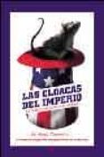 las cloacas del imperio-santiago camacho-9788497341653 las cloacas del imperio-santiago camacho-9788497341653