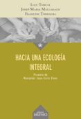hacia una ecología integral-9788497437653 hacia una ecología integral-9788497437653