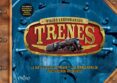 viajes legendarios: trenes-philip steele-9788497545853 viajes legendarios: trenes-philip steele-9788497545853