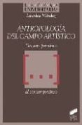 antropologia del campo artistico: del arte primitivo al contempor aneo-lourdes mendez perez-9788497566353 antropologia del campo artistico: del arte primitivo al contempor aneo-lourdes mendez perez-9788497566353