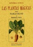 botanica oculta: las plantas magicas segun paracelso (ed. facsimi l)-rodolfo putz-9788497612753 botanica oculta: las plantas magicas segun paracelso (ed. facsimi l)-rodolfo putz-9788497612753