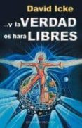 y la verdad os hara libres-david icke-9788497779753 y la verdad os hara libres-david icke-9788497779753