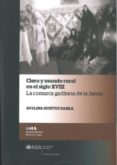 clero y mundo rural en el siglo xviii: la comarca gaditana de jan da-avelina benitez barea-9788498284553 clero y mundo rural en el siglo xviii: la comarca gaditana de jan da-avelina benitez barea-9788498284553