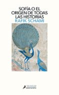 sofia o el origen de todas las historias-rafik schami-9788498387353 sofia o el origen de todas las historias-rafik schami-9788498387353
