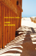 laura no deserto-anton riveiro coello-9788498653953 laura no deserto-anton riveiro coello-9788498653953