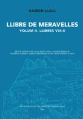 llibre de meravelles vol. ii. llibre viii-x-ramon llull-9788498837353 llibre de meravelles vol. ii. llibre viii-x-ramon llull-9788498837353