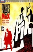 punisher max 1: king pin-jason aaron-9788498856453 punisher max 1: king pin-jason aaron-9788498856453