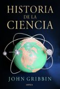historia de la ciencia-john gribbin-9788498922653 historia de la ciencia-john gribbin-9788498922653